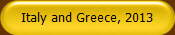 Italy and Greece, 2013